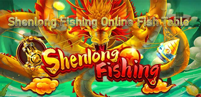 Shenlong Fishing Online Fish Table